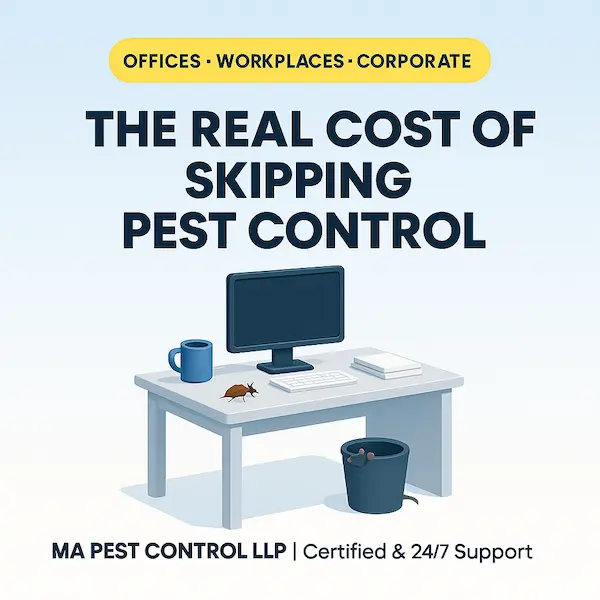The Real Cost of Not Doing Regular Pest Control in Commercial Offices